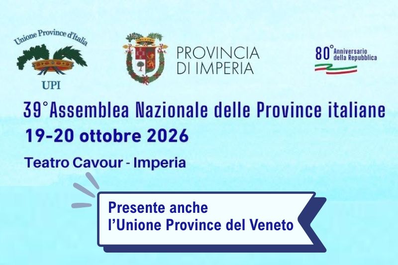 A Imperia la 39° Assemblea nazionale delle Province UPI: presente anche l'Unione Province del Veneto